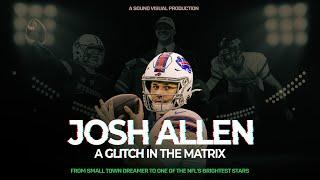 Glitch in the Matrix | a Josh Allen Story | Full Documentary