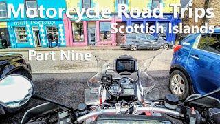 Motorcycle Road Trips - Scottish Islands - Part Nine