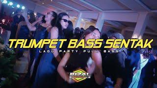 BASS SENTAK‼️ DJ TRUMPET GACOR (RIZAL NHARCKY REMIX)