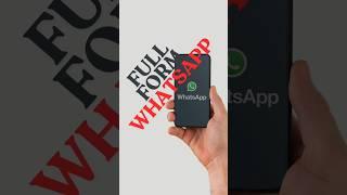 WHATSAPP Full Form  #english