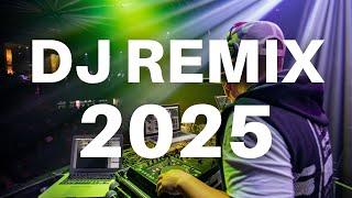 DJ REMIX 2025 - Remixes & Mashups of Popular Songs 2025 | DJ Remix Club Music DJ Disco Mix 2024 