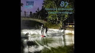 87 – Geschichte der Flusswelle – Eisbach und Floßlände