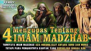 MENGENAL 4 IMAM MAZHAB_IMAM ABU HANIFAH, IMAM MALIK, IMAM SYAFI'I, IMAM AHMAD BIN HAMBAL