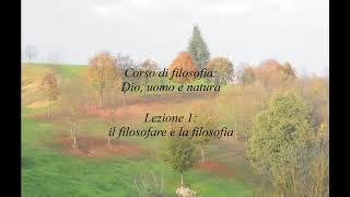 Corso di filosofia 2019-2020 (Dr. Mauro Stenico).  Lezione 1: il filosofare e la filosofia.