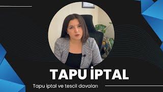 Tapu İptal Davaları - WhatsApp  iletişim :05322058446