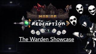 Mod of Redemption | The Warden Showcase