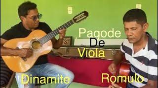 Dinamite Barros e Romulo violeiro e o pagode de viola