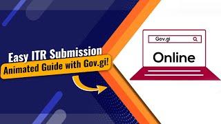 Animated Instruction - Simplifying ITR Submission with Gov.gi | Vutuk Media