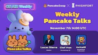 Pancake Talks | Phishfort & PancakeSwap