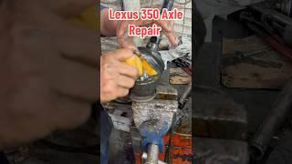 Lexus 350 Axle Repair #mechanic #foryou #viral #viralvideo #tips #trending #shorts #tools