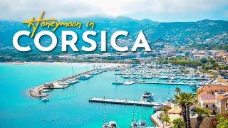 Corsica - A Romantic Escapade - Our Honeymoon Experience