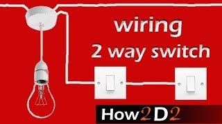 LIGHT SWITCH  Wiring 2 way switch  How to wire 2-way light switch