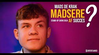 Mads de Krak - "Madsere af succes?" (Fuldt show)