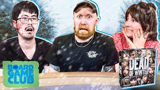 Let's Play DEAD OF WINTER... AGAIN! | Board Game Club