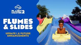 Planet Coaster 2 | Flumes & Slides – Update 1 and Future Enhancements