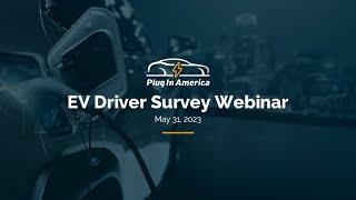 2023 EV Driver Survey by Plug In America