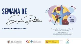 Semana de Empleo Público en la Universidad Complutense de Madrid. UCM