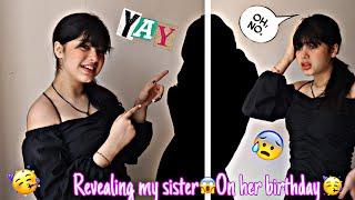 REVEALING MY SISTER ON HER BIRTHDAY  | RIVA ARORA