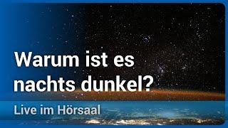 Warum ist es nachts dunkel? • Olberssches Paradoxon | Andreas Müller