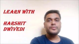 Learn With Harshit Dwivedi (Channel Trailer)