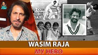 Wasim Raja My Hero | Ramiz Speaks