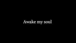 Awake My Soul by Mumford & Sons (Lyrics)