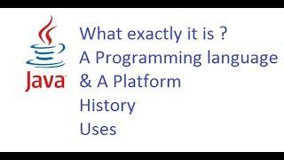 Java - What exactly it is ? (In Hindi)