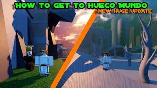 [NEW UPDATE] How to get to Hueco Mundo in Reaper 2