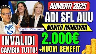 INPS AUMENTI 2025ADI SFL INVALIDIAUU️2.000€ Nuovi BONUSNovità Ufficiali Manovra