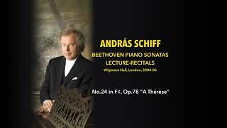 András Schiff - Sonata No.24 in F, Op.78 "A Thérèse" - Beethoven Lecture-Recitals