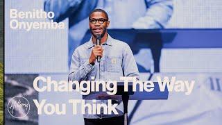 Change The Way You Think | Benitho Onyemba