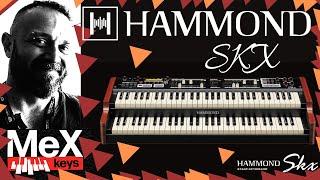 Hammond SKX by MeX @marcoballa  (Subtitles)