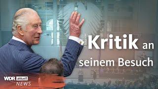 König Charles in Deutschland: Applaus und Kritik | WDR aktuell