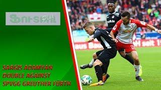 Sargis Adamyan Double against SpVgg Greuther Fürth