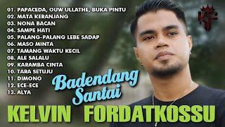 Badendang Santai - Kelvin Fordatkossu || Full Album