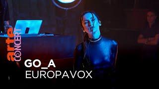 Go_A - Europavox Sessions - @arteconcert