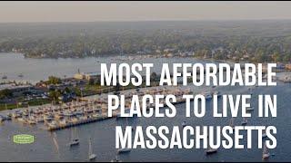 Most Affordable Places to Live in Massachusetts