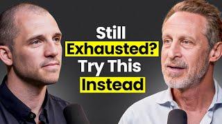 Why You Are TIRED All The Time | Dr. Andy Galpin