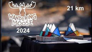 2024 Wandering Moose - 21 km