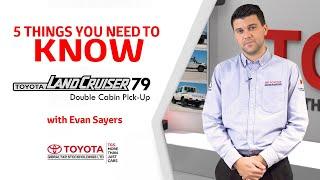 5 Things you need to know - Land Cruiser 79 Double Cabin