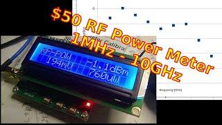 $50 RF Power Meter - 1MHz - 10 GHz