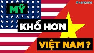 Mỹ KHỔ HƠN Việt Nam? [Dưa Leo DBTT]