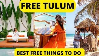 SAVE  BEST FREE Things to Do in Tulum Mexico 2022