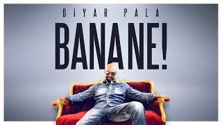 Diyar Pala - Bana Ne