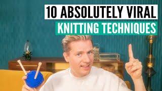 10 viral knitting techniques [you've never seen before!]