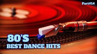 80'S BEST DANCE HITS (PART#14) MEGAMIX