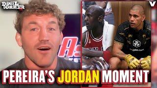 Ben Askren DECLARES Alex Pereira TKO win vs. Rountree like Michael Jordan flu game | Daniel Cormier