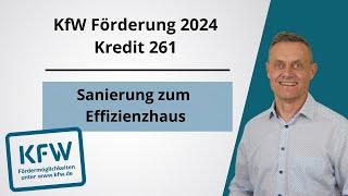 KfW Förderung 2024 - Wohngebäude-Sanierung zum Effizienzhaus - Programm 261 #baufinanzierung #kfw