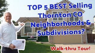 Homes For Sale Thornton CO - Subdivision Info/Statistics & Neighborhood Walk-Thru Tour!