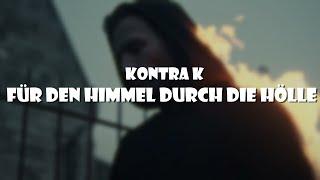 Kontra K - Für den Himmel durch die Hölle [Lyrics]